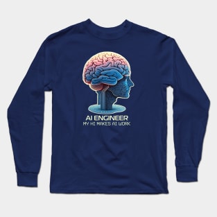 AI Engineer Long Sleeve T-Shirt